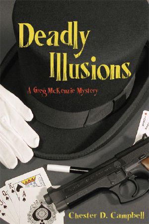 [Greg McKenzie Mystery 03] • Deadly Illusions